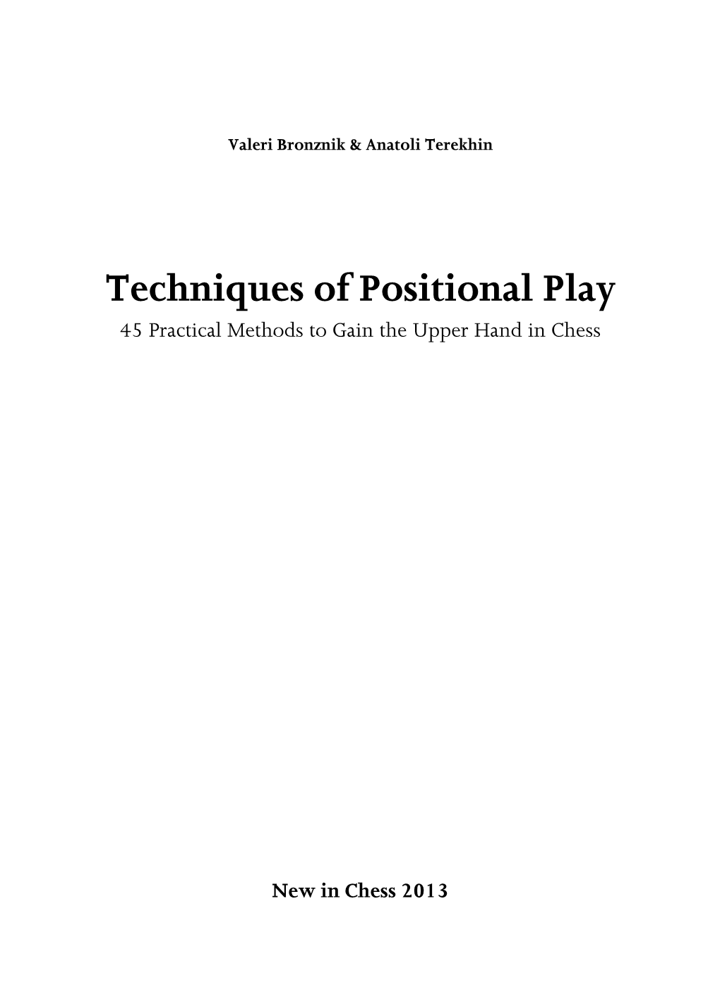 Techniques of Positional Play