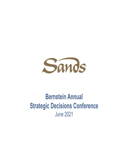 Bernstein Annual Strategic Decisions Conference June 2021 Forward Looking Statements
