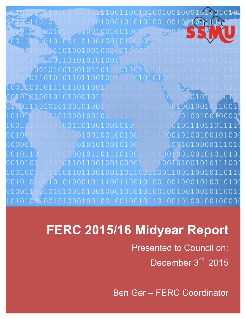 FERC 2015/16 Midyear Report Presented to Council On: December 3Rd, 2015
