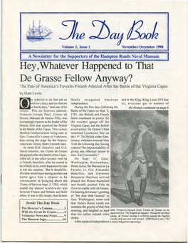 Hey, Whatever Happened to That De Grasse Fellow Anyway? the Fate of America's Favorite French Admiral After the Battle of the Virginia Capes by Hunt Lewis