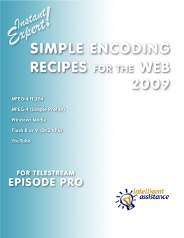 Simple Encoding Recipes 2009 Episode
