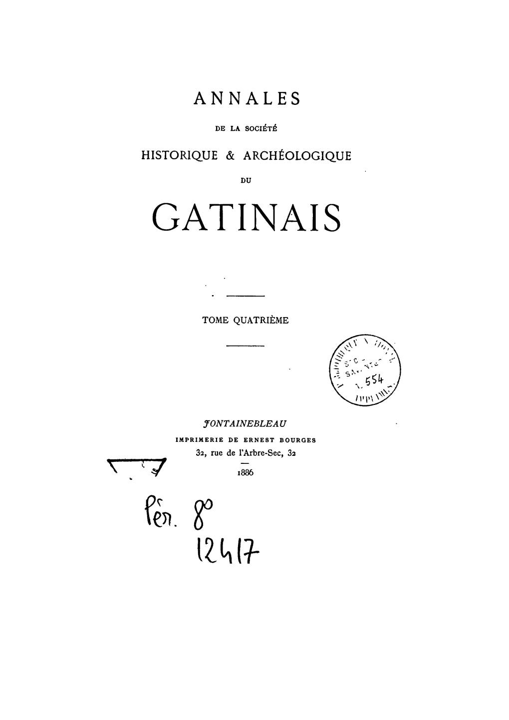 Annales Du Gâtinais, Volume 4