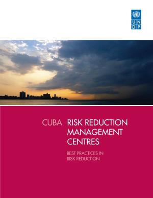 Risk Reduction Management Centres Cuba