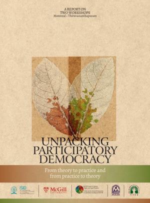 UNPACKING PARTICIPATORY DEMOCRACY from Theory to Practice and from Practice to Theory