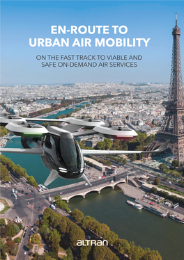 Urban Air Mobility (UAM) Offers a New Way for Us to Commute to Work and Transport Goods Using Electric Vertical Take-Off and Landing Aircraft (Evtols)