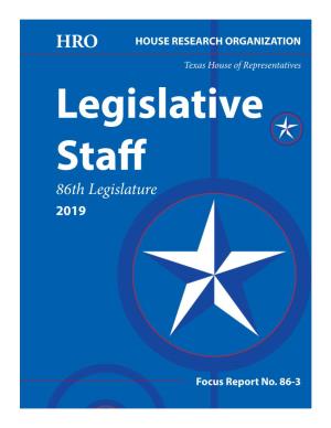 Legislative Staff: 86Th Legislature