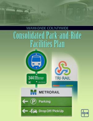 Miami-Dade Countywide Consolidated Park-And-Ride Facilities Plan Final Report, December 2010