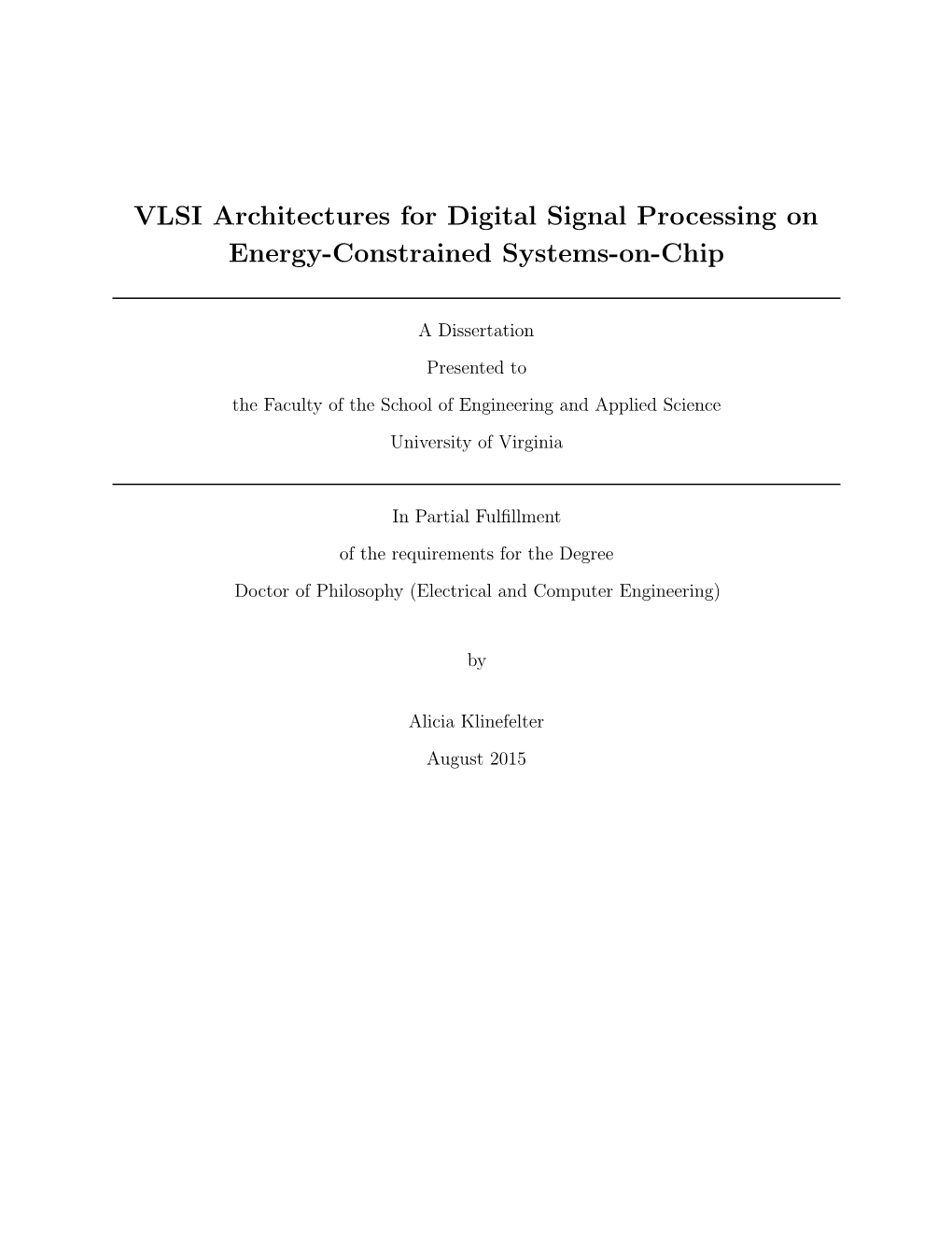 VLSI Architectures for Digital Signal Processing on Energy-Constrained Systems-On-Chip