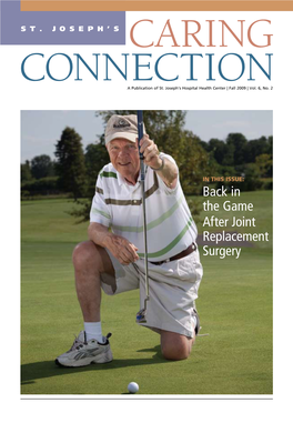 Back in the Game After Joint Replacement Surgery a Higher Level of Care