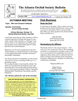 October 2009 Volume 50: Number 10 OCTOBER MEETING Club Business Topic: Mini and Compact Cattleyas Dues Are Due!