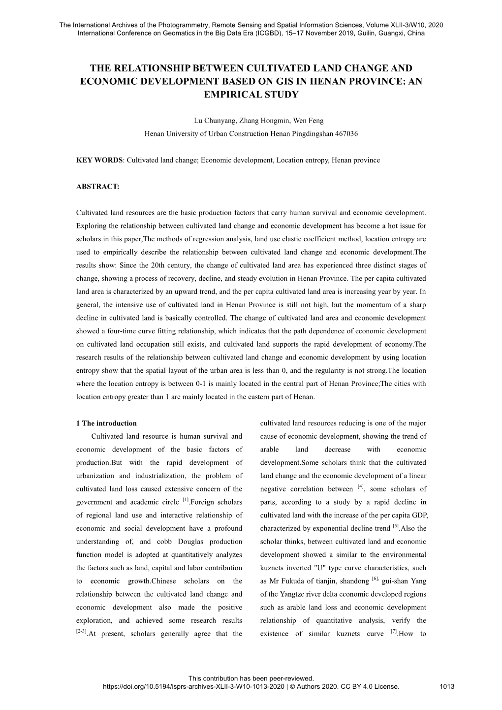 The Relationship Between Cultivated Land Change and Economic Development Based on Gis in Henan Province: an Empirical Study