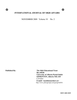 INTERNATIONAL JOURNAL of SIKH AFFAIRS NOVEMBER 2009 Volume 19 No. 2