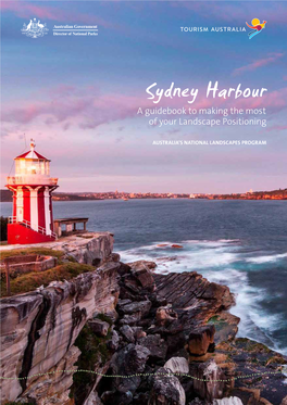 Sydney Harbour a Guidebook to Making the Most of Your Landscape Positioning