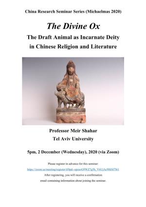 The Divine Ox the Draft Animal As Incarnate Deity in Chinese Religion and Literature