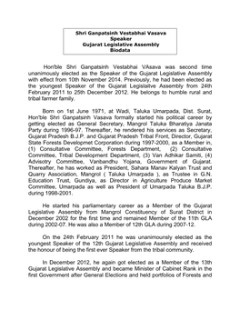 Hon'ble Shri Ganpatsinh Vestabhai Vasava Was Second Time Unanimously Elected As the Speaker of the Gujarat Legislative Assembly with Effect from 10Th November 2014