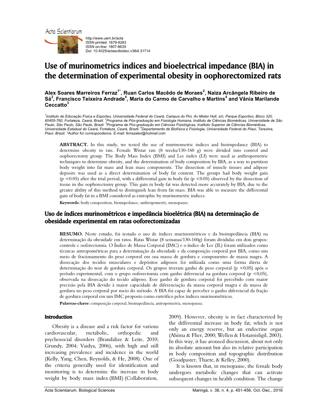 Use of Murinometrics Indices and Bioelectrical Impedance (BIA) in the Determination of Experimental Obesity in Oophorectomized Rats