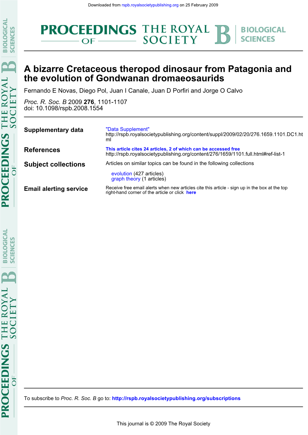 The Evolution of Gondwanan Dromaeosaurids a Bizarre