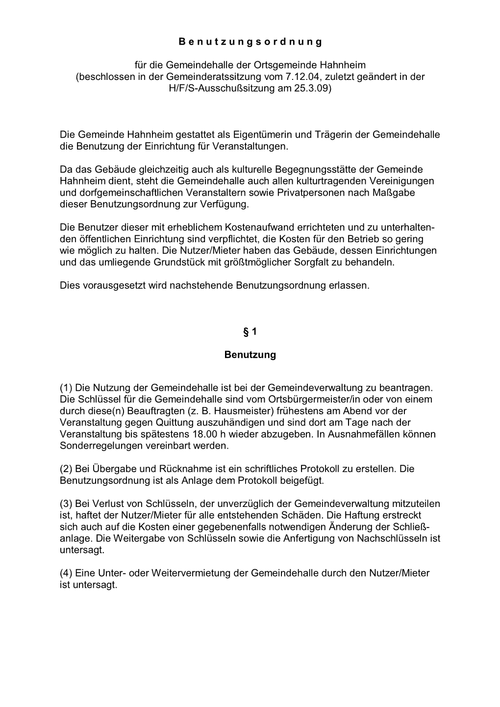 B E N U T Z U N G S O R D N U N G Für Die Gemeindehalle Der Ortsgemeinde Hahnheim (Beschlossen in Der Gemeinderatssitzung Vom 7