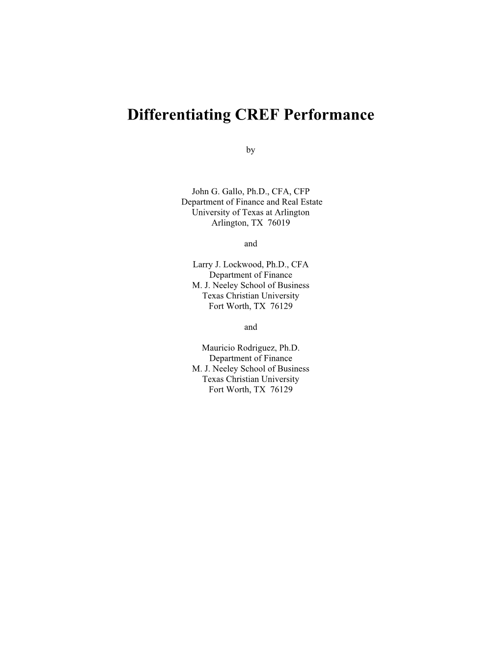 Differentiating CREF Performance