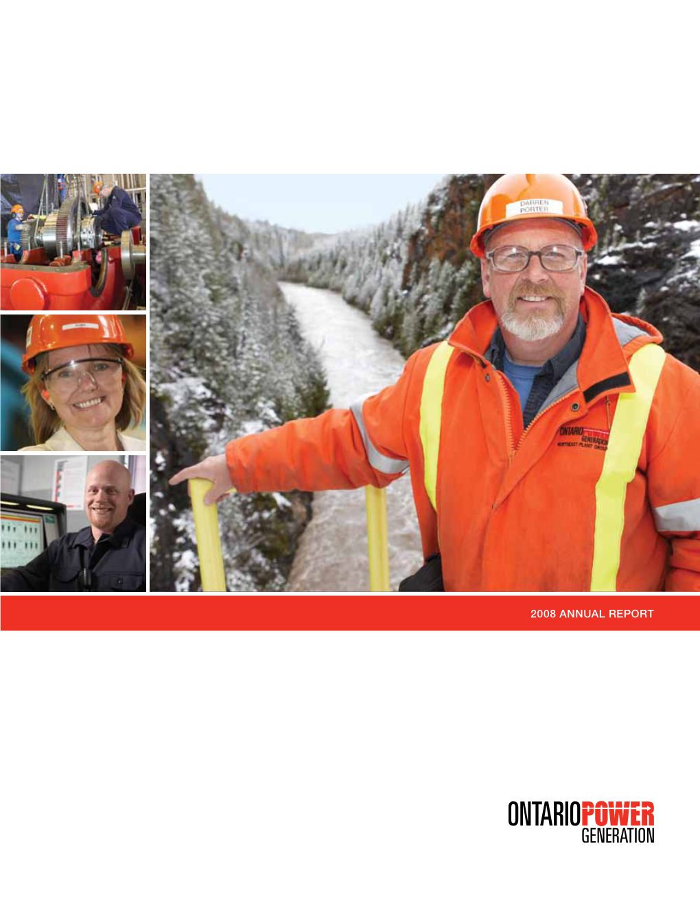 2008 Annual Report Ontario Power Generation 2008 Overview