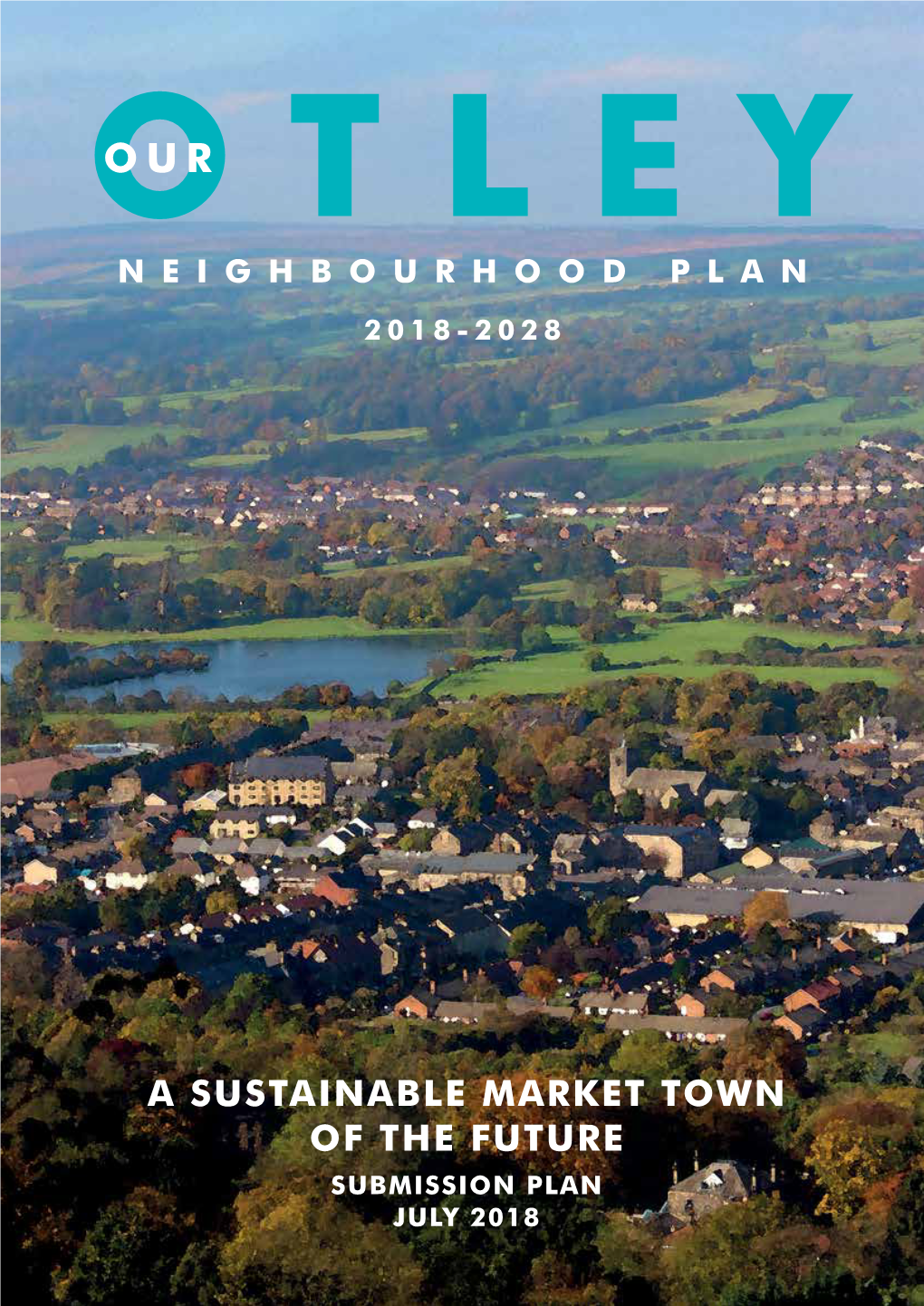 Otley Neighbourhood Plan Submission Document FINAL