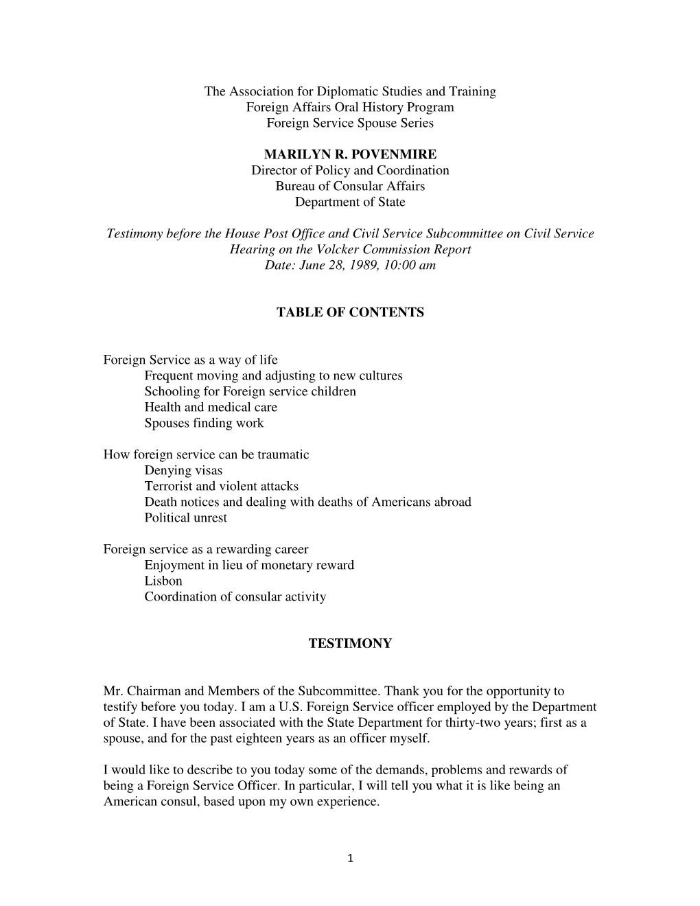 The Association for Diplomatic Studies and Training Foreign Affairs Oral History Program Foreign Service Spouse Series