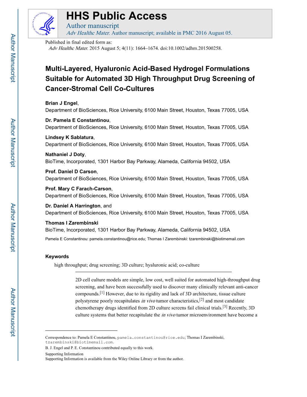 Multi-Layered, Hyaluronic Acid-Based Hydrogel Formulations Suitable for Automated 3D High Throughput Drug Screening of Cancer-Stromal Cell Co-Cultures