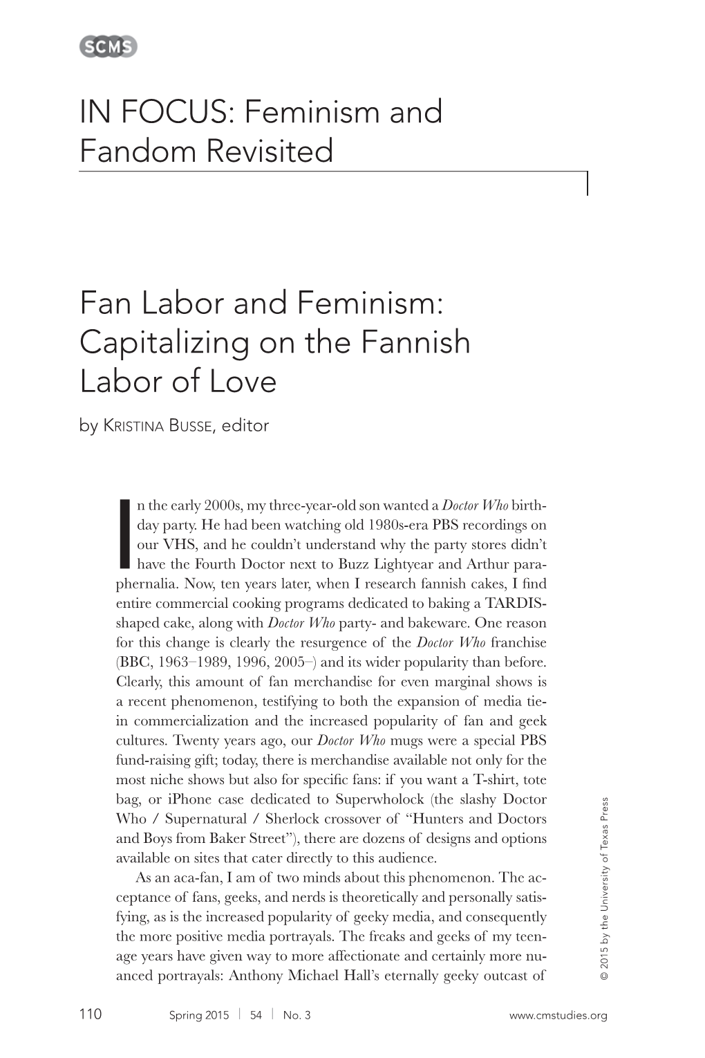 IN FOCUS: Feminism and Fandom Revisited Fan Labor and Feminism