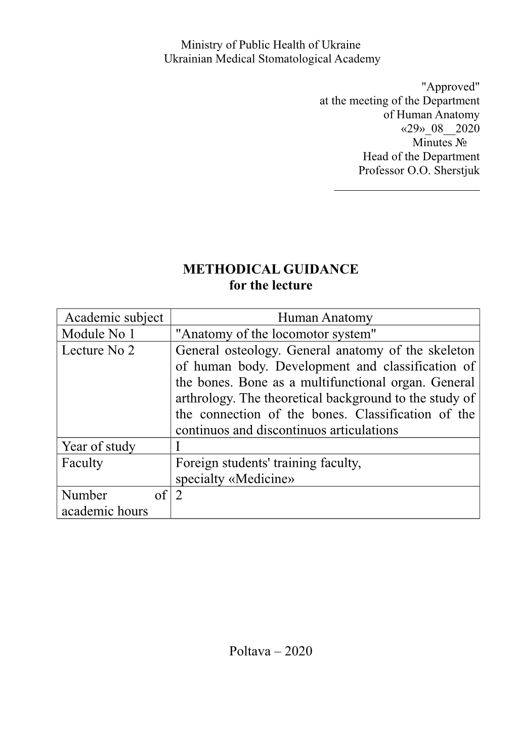 METHODICAL GUIDANCE for the Lecture Academic Subject Human Anatomy Module No 1