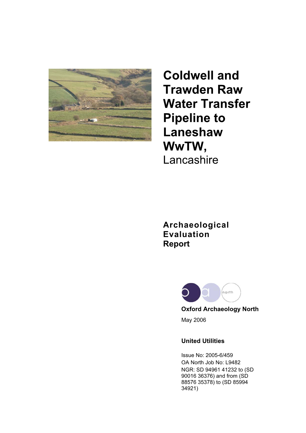 Coldwell and Trawden Raw Water Transfer Pipeline to Laneshaw Wwtw, Lancashire