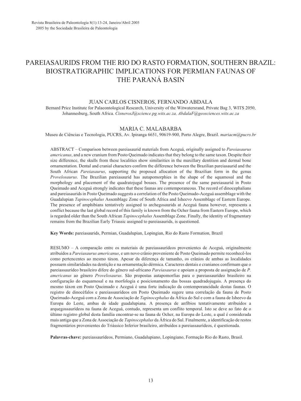 Pareiasaurids from the Rio Do Rasto Formation, Southern Brazil: Biostratigraphic Implications for Permian Faunas of the Paraná Basin