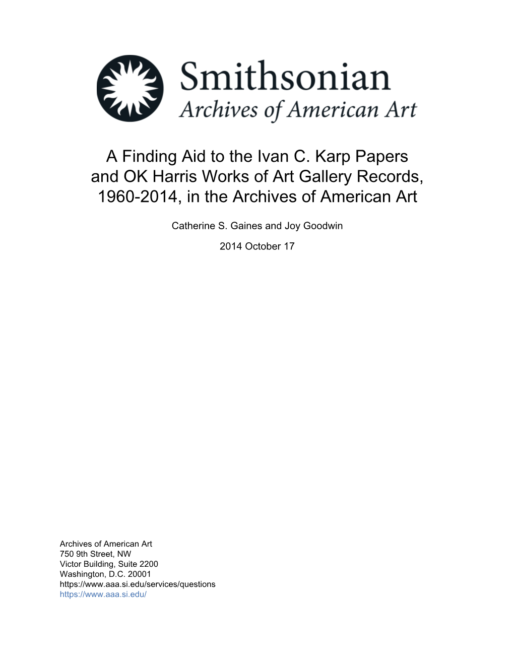 A Finding Aid to the Ivan C. Karp Papers and OK Harris Works of Art Gallery Records, 1960-2014, in the Archives of American Art