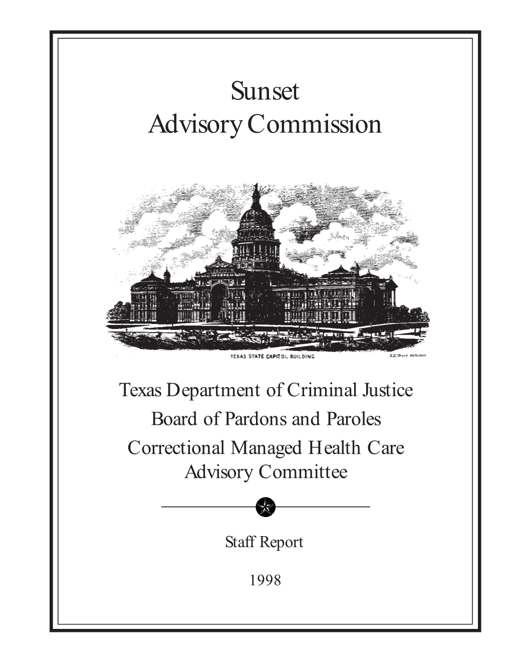 Sunset Advisory Commission Staff Report, 1998