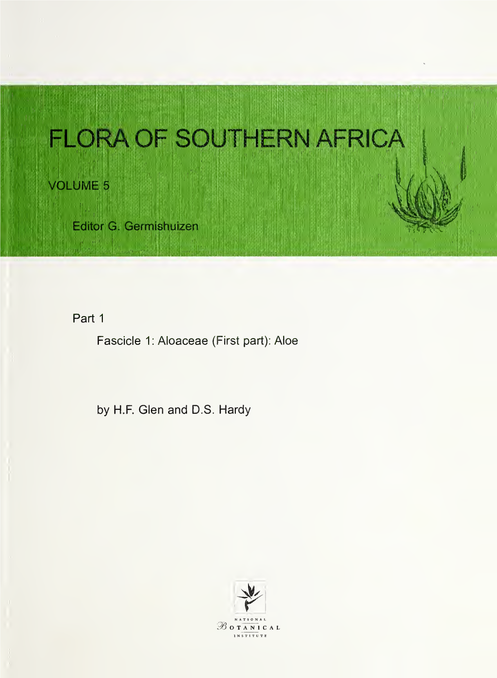 Flora of Southern Africa, Which Deals with the Territories of South