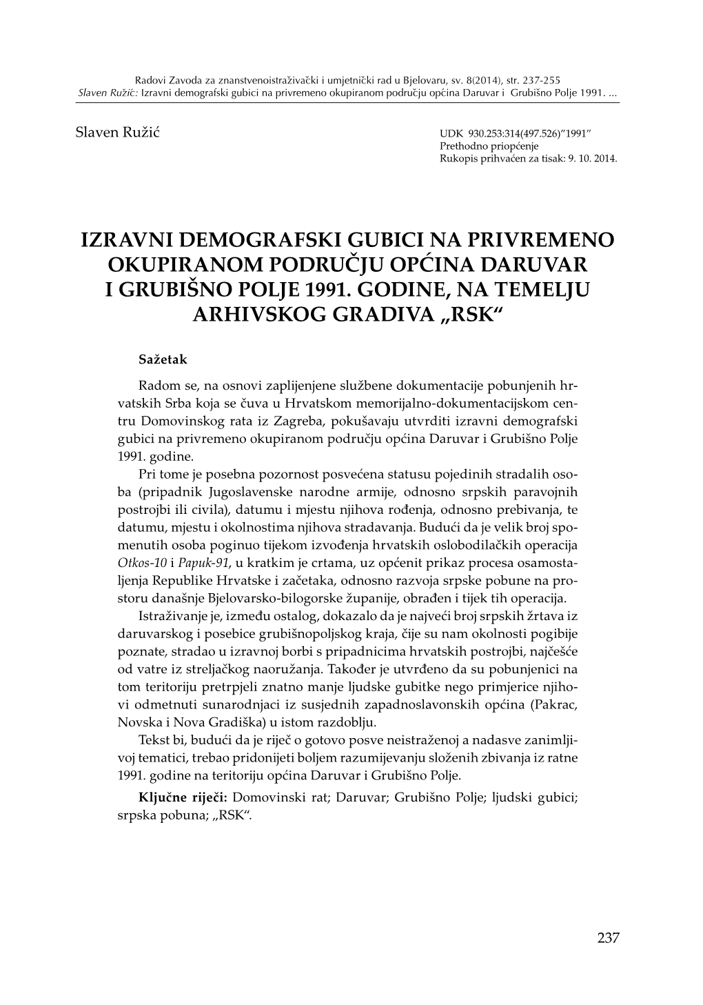 Izravni Demografski Gubici Na Privremeno Okupiranom Području Općina Daruvar I Grubišno Polje 1991