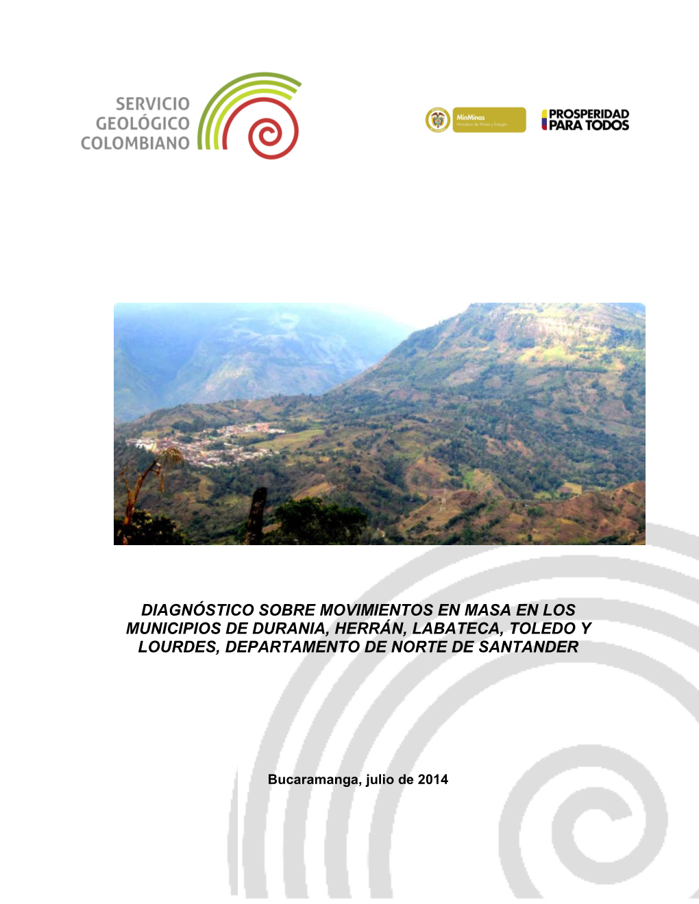 Diagnóstico Sobre Movimientos En Masa En Los Municipios De Durania, Herrán, Labateca, Toledo Y Lourdes, Departamento De Norte De Santander