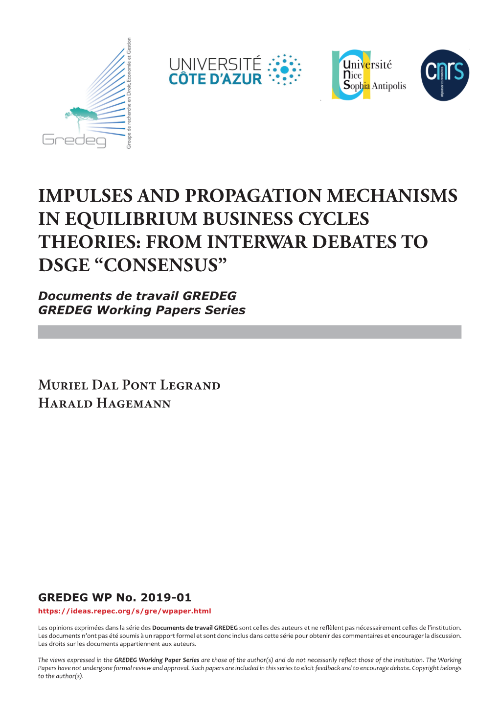 Impulses and Propagation Mechanisms in Equilibrium Business Cycles Theories: from Interwar Debates to DSGE “Consensus”