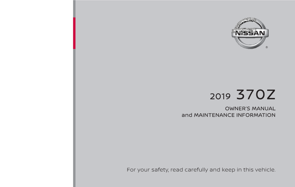 2019 Nissan 370Z | Owner's Manual & Maintenance Information