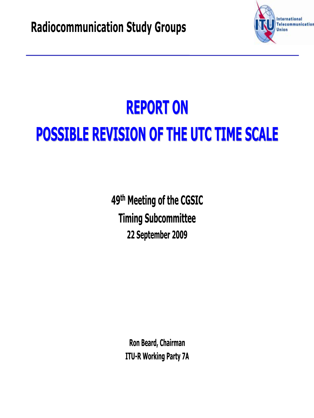 ITU-R RECOMMENDATIONS on UTC TIME SCALE