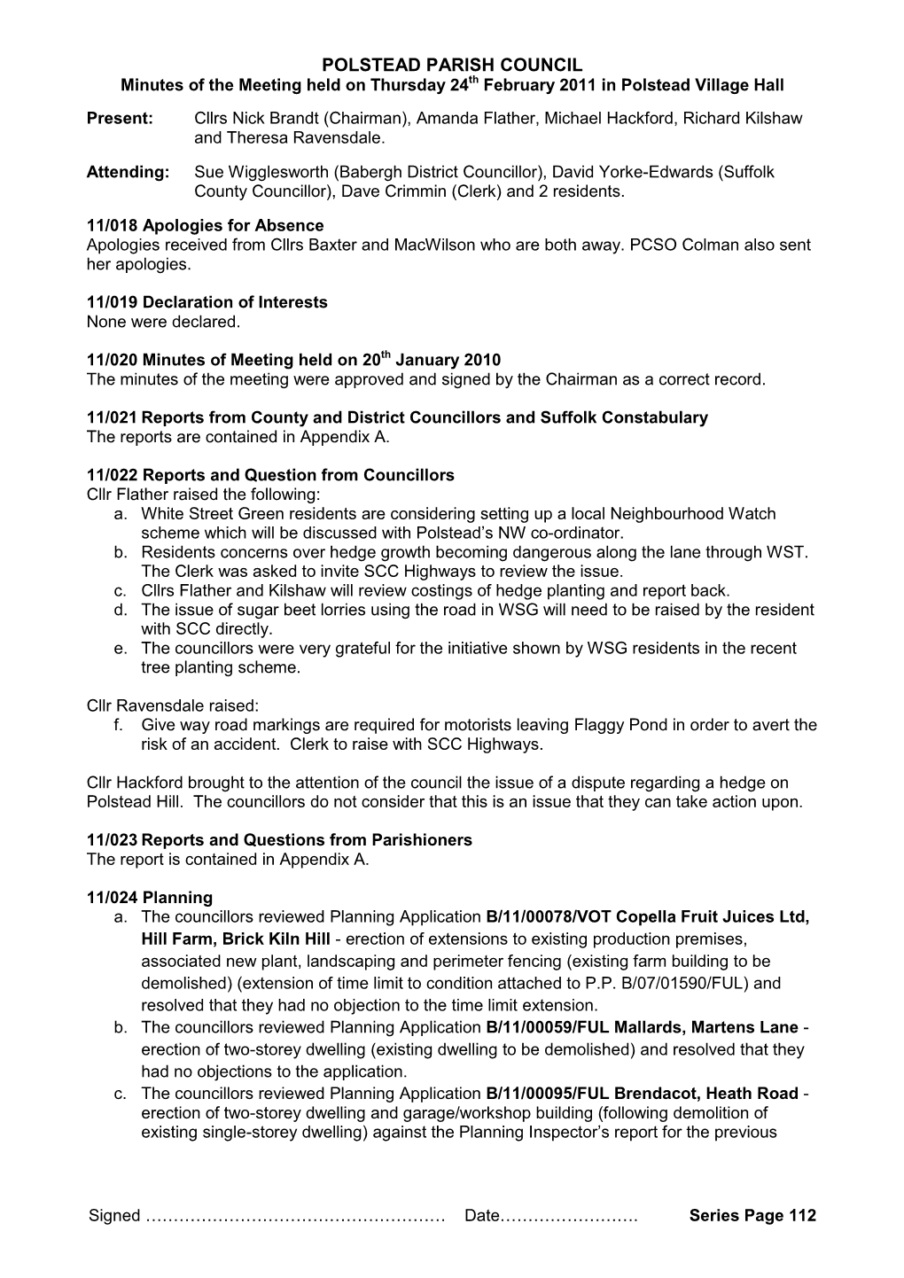 POLSTEAD PARISH COUNCIL Minutes of the Meeting Held on Thursday 24Th February 2011 in Polstead Village Hall