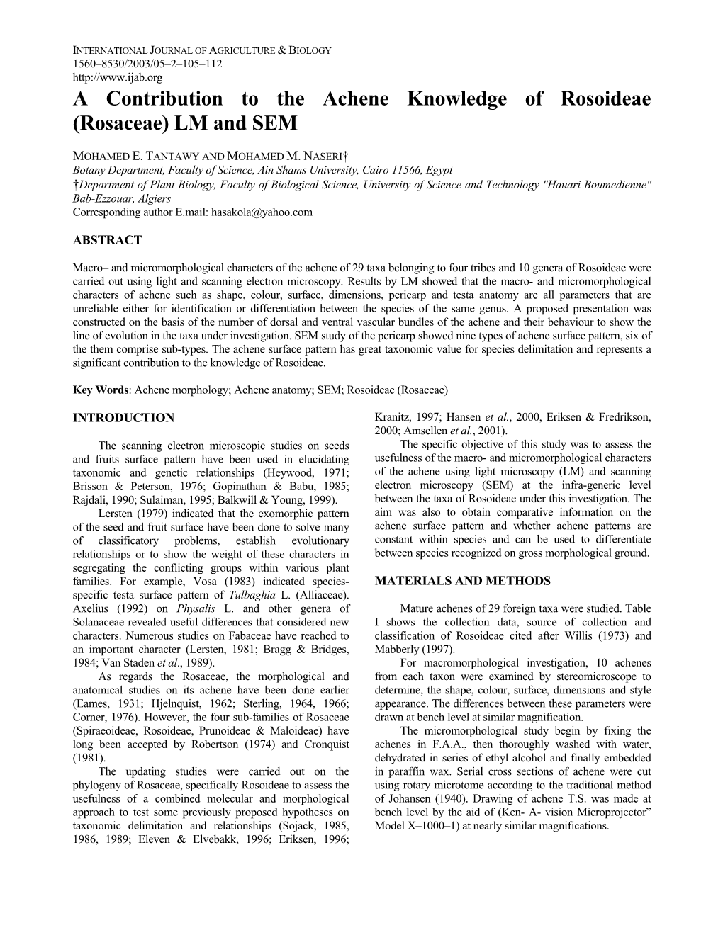 A Contribution to the Achene Knowledge of Rosoideae (Rosaceae) LM and SEM