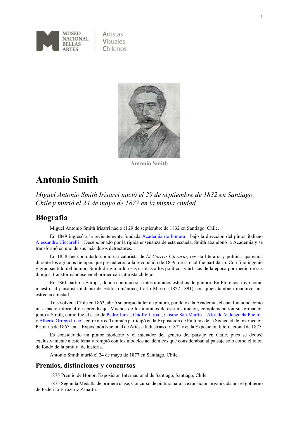 Antonio Smith Antonio Smith Miguel Antonio Smith Irisarri Nació El 29 De Septiembre De 1832 En Santiago, Chile Y Murió El 24 De Mayo De 1877 En La Misma Ciudad