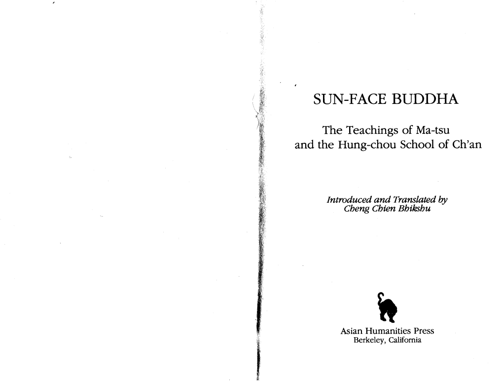 SUN-FACE BUDDHA · the Teachings of Ma-Tsu and the Hung-Chou School of Ch'an