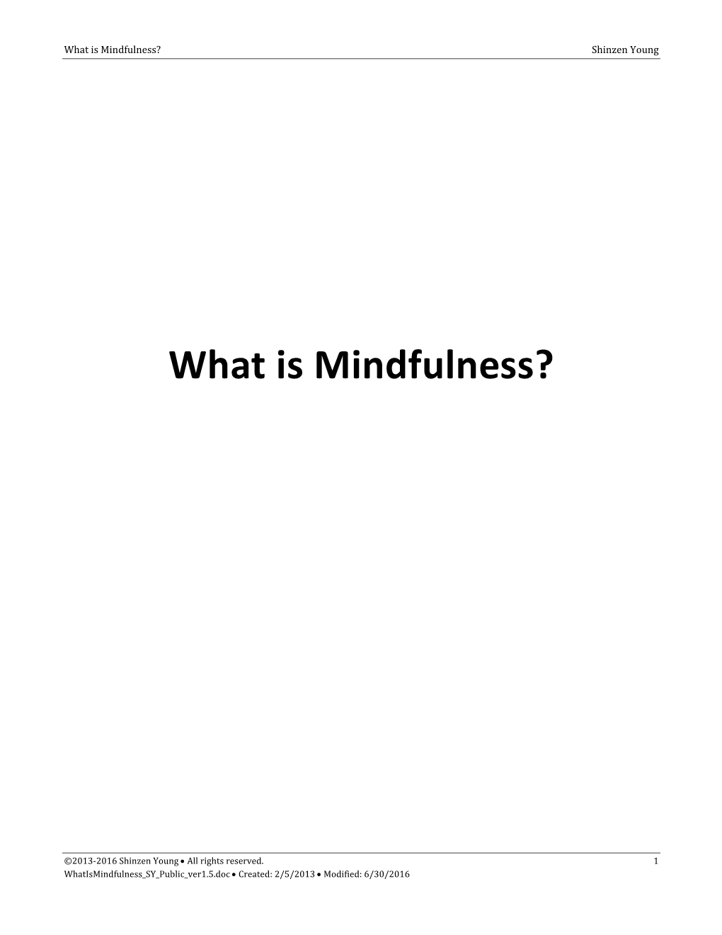 What Is Mindfulness? Shinzen Young