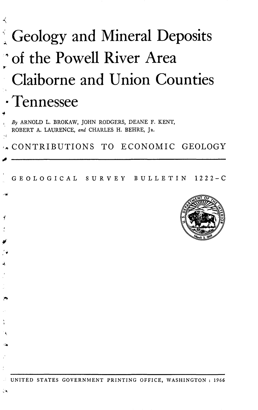 Geology and Mineral Deposits of the Powell River Area Claiborne and Union Counties Tennessee I by ARNOLD L