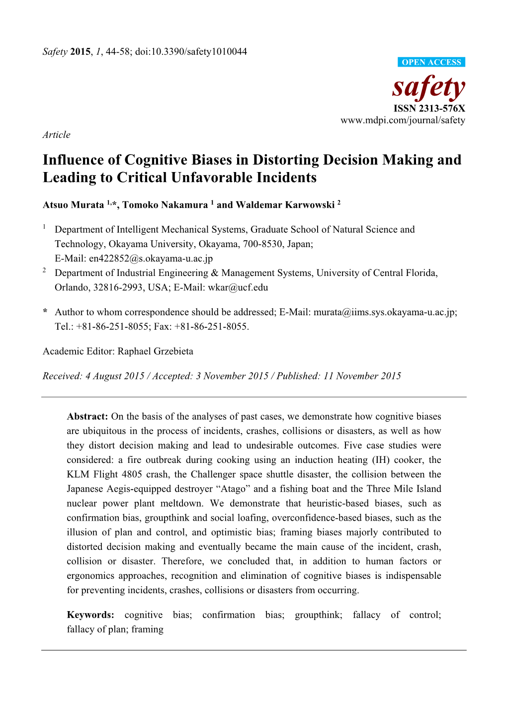 Influence of Cognitive Biases in Distorting Decision Making and Leading to Critical Unfavorable Incidents