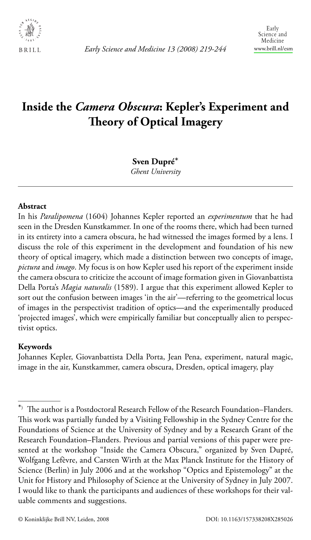 Inside the Camera Obscura: Kepler's Experiment and Eory of Optical