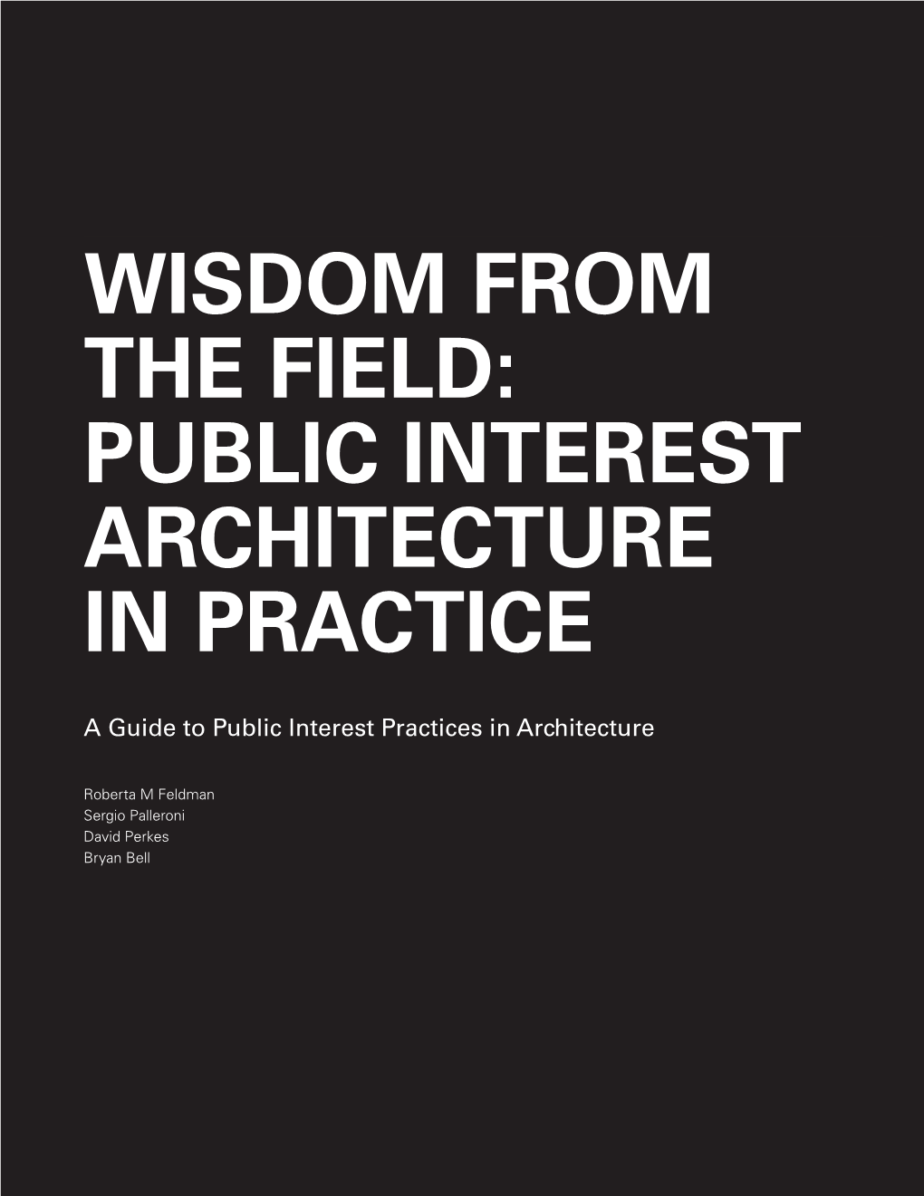 Wisdom from the Field: Public Interest Design Practice