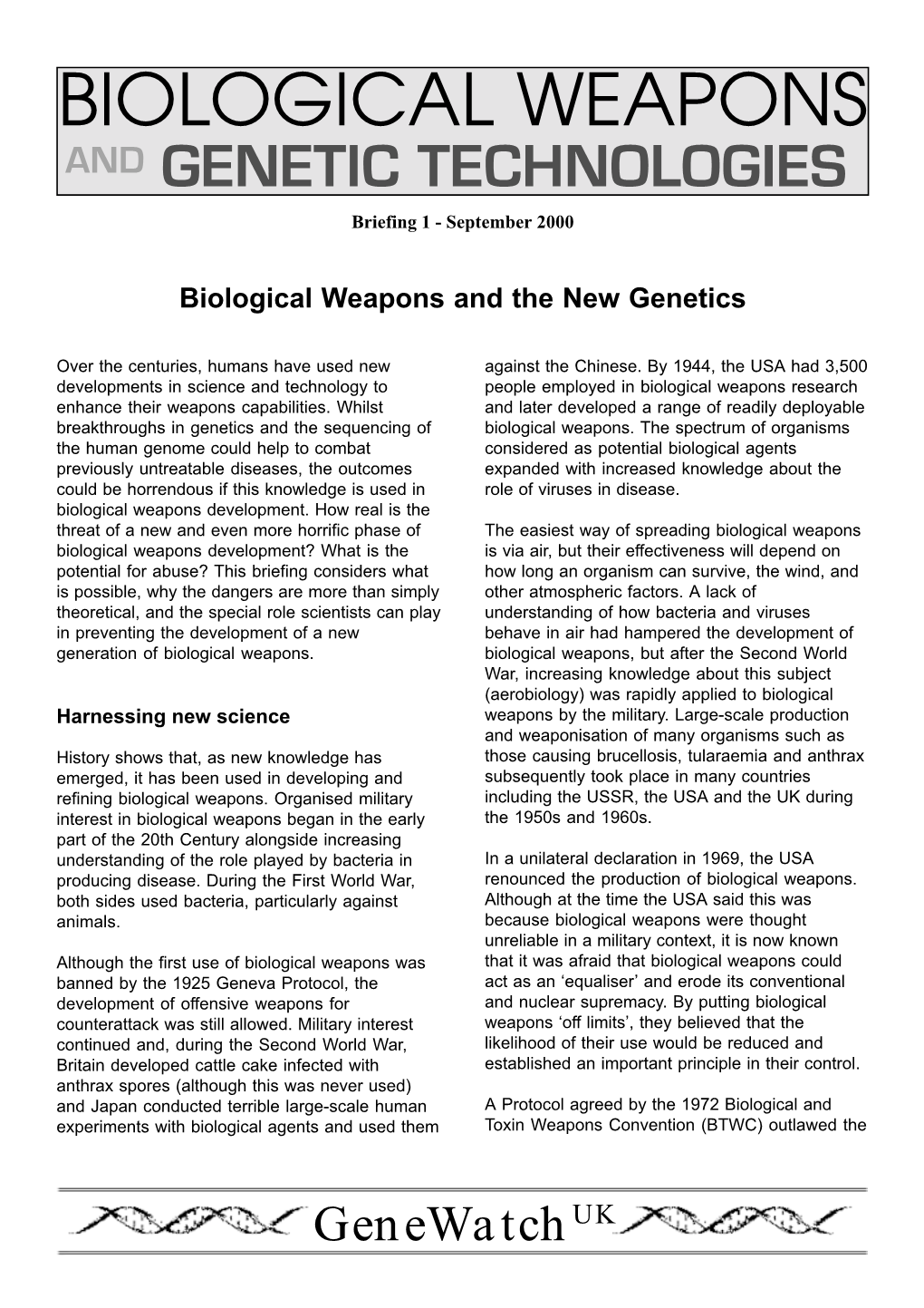 Biological Weapons and the New Genetics