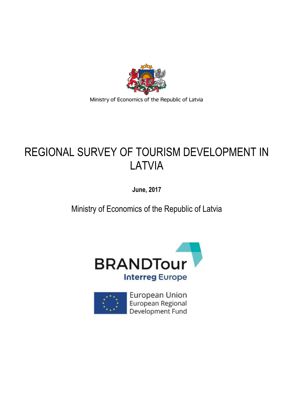 Regional Survey of Tourism Development in Latvia